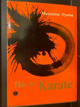 This Is Karate By Masutatsu Oyama Japan Publications Trading Co