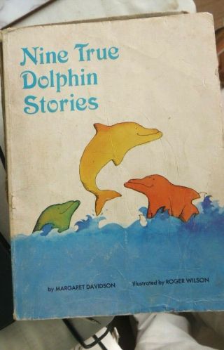 Vintage Book Nine True Dolphin Stories By Margaret Davidson - 1974
