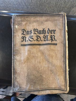 Rare Vintage 1933 Nazi Book Of Stuggles And Goal Nsdap