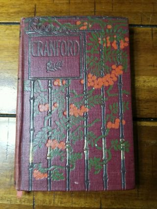 Cranford By Mrs.  Gaskell H.  M.  Caldwell Co. ,  Publishers N.  Y.  & Boston,  Hc Book