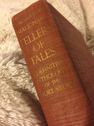 W.  Somerset Maugham - Tellers Of Tales Short Stories - Rare First Edition 1939