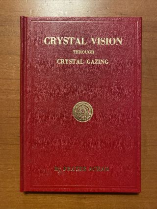 Crystal Vision Through Crystal Vision Frater Achad Scrying Hc Reprint 1976