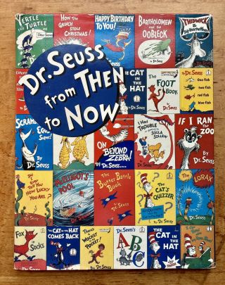 Dr.  Seuss From Then To Now 1986 1st Hc/dj Illustrated Rare Book Nf