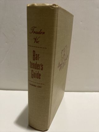 Trader Vic Bartender’s Guide - 1948 Garden City Doubleday Edition