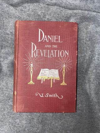 Daniel And The Revelation Uriah Smith Hc Illus.  Vintage 1907 Religious Red Book