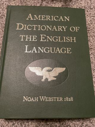 2002 American Dictionary Of The English Language Noah Webster 1828 Reprint