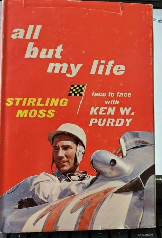 All But My Life - Stirling Moss - Signed