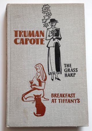 Truman Capote The Grass Harp.  Breakfast At Tiffany 