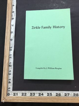 1987 Zirkle Family History Harpine Germany Pennsylvania Virginia Genealogy Book