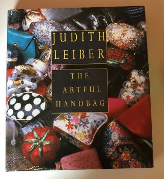 1995 Signed Judith Leiber The Artful Handbag First Ed.  Hc Dj