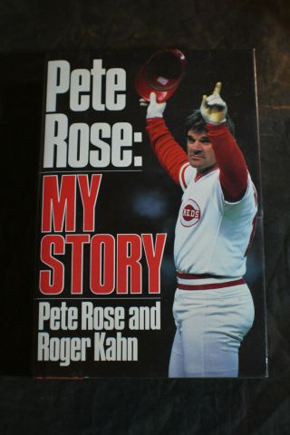 Signed Pete Rose/first Pete Rose: My Story By Pete Rose & Roger Kahn Hcdj
