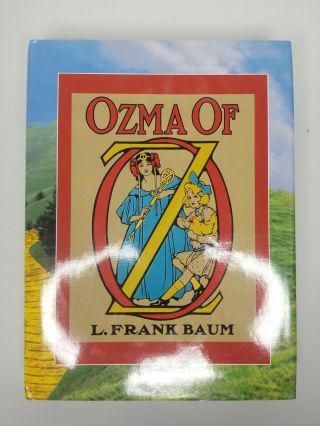 Ozma Of Oz,  L.  Frank Baum,  Facsimile Edition