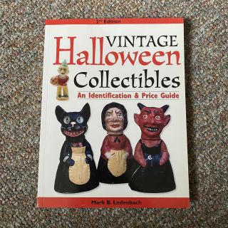 Vintage Halloween Collectibles: An Identification & Price By Mark B.  Ledenbach