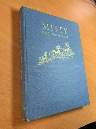 Misty Of Chincoteague By Marguerite Henry,  1947,  1st Edition,  1st Printing