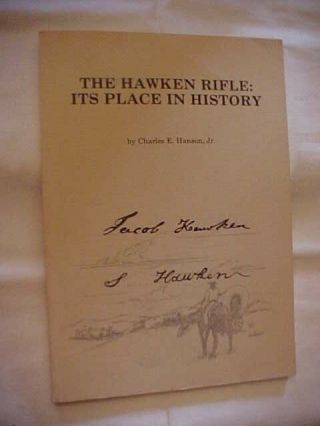 The Hawken Rifle Its Place In History By Charles Hanson; Guns Firearms History