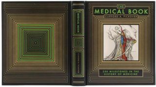 The Medical Book: 250 Milestones in the History of Medicine Bonded Leather 3