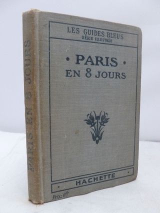 1920 - Paris En Huit Jours Et Une Jounée à Versailles - Paris Blue Guide - Maps