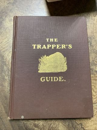 The Trappers Guide 1893 By S.  Newhouse 2