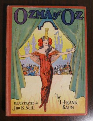 Ozma Of Oz By Frank L.  Baum John Neill Illustrations Reilly & Lee 1907 Hb