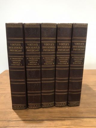 Virtue’s Household Physician A Twentieth Century Medica,  Complete Volumes 1920’s