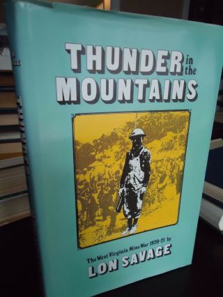 Thunder In The Mountains - West Virginia Mine War - 1920 - Matewan,  Mother Jones