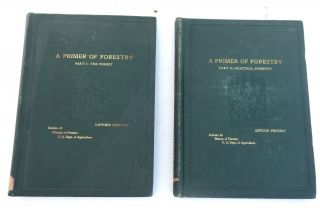 A Primer Of Forestry Part 1 And Part 2 By Gifford Pinchot (2 Volumes)