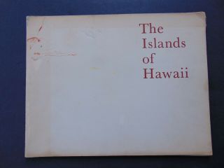 THE ISLANDS OF HAWAII Photography by ANSEL ADAMS 2