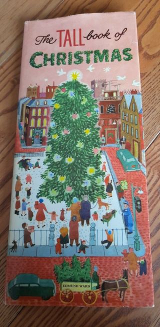 The Tall Book Of Christmas.  Selected By D.  H.  Smith.  Illustrated.  1960.  1st Ed.
