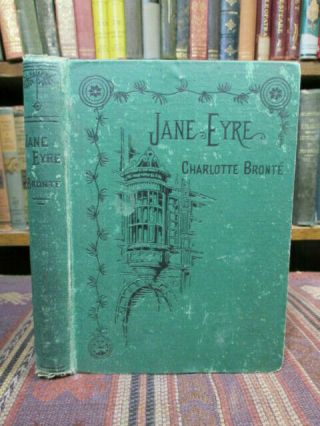 1881 Charlotte Bronte Jane Eyre Rare Old Book Victorian Era Binding Currer Bell