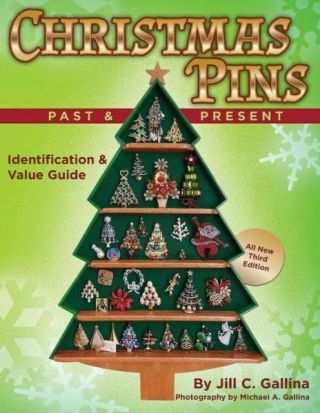 Christmas Pins Past & Present: All Third Edition