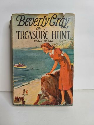 Vintage Beverly Gray On A Treasure Hunt Hardcover By Clair Blank 1938