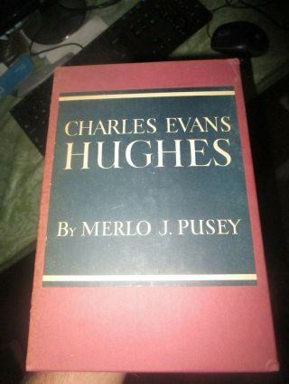 Merlo J Pusey Charles Evans Hughes 2 Volumes In Slipcase 2nd Printing 1952