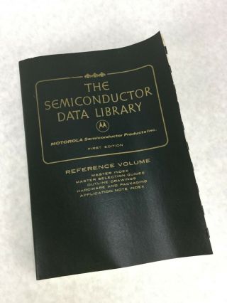 Vintage 1972 The Semiconductor Data Library First Edition By Motorola