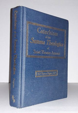 Catechism Of Summa Theologica Of St Thomas Aquinas By Thomas Pegues - Hardcover