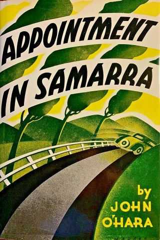 Appointment In Samarra,  John O’hara,  John Updike Intro,  Harcourt/brace,  1961