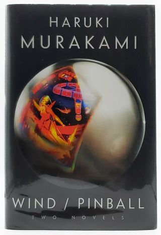 Haruki Murakami / Wind / Pinball Two Novels In One Volume First Edition 2015