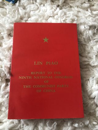 Lin Piao Report To The Ninth National Congress Of The Communist Party Of China