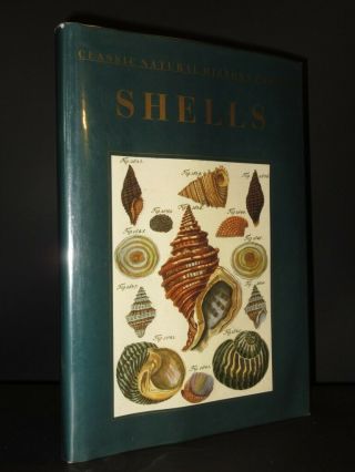 Shells: Classic Natural History Prints Dance/heppell 1991 1st Edition