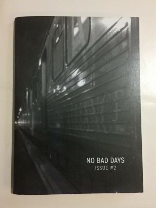 No Bad Days Issue 2 Rare Graffiti Zine 79/300 2014 Mq Oiler