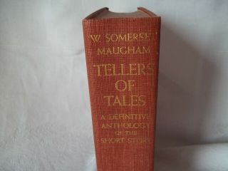 W.  Somerset Maugham Tellers Of Tales First Edition 1939
