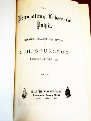 The Metropolitan Tabernacle Pulpit Sermons Preached CH Spurgeon 1869 Volume 15 3