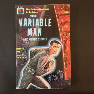 1957 The Variable Man And Other Stories Philip K Dick Ace D - 261 Vtg Paperback