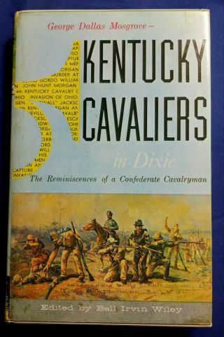 Kentucky Cavaliers In Dixie - Reminiscences Confederate Cavalryman 1987 Hc Dj Ex,
