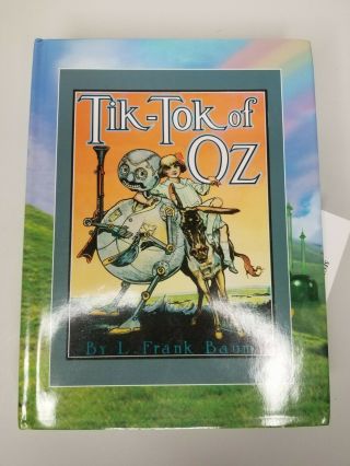 Tik - Tok Of Oz By L.  Frank Baum,  Facsimile Edition