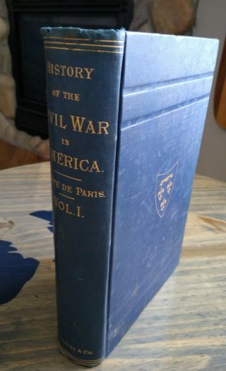 History Of The Civil War In America: Volume 1 (1st Ed) 1875 With Maps