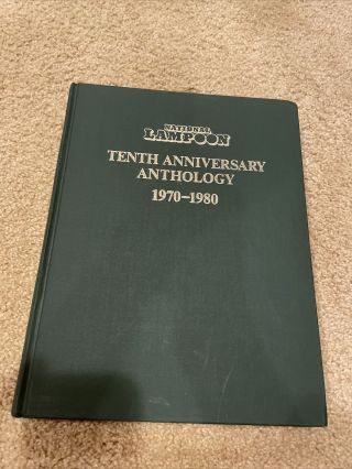 National Lampoon 10th Anniversary Anthology 1970 - 1980 Simon Schuster Hardcover