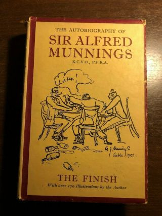 The Autobiography Of Sir Alfred Munnings - The Finish - Museum Press - H/b D/w