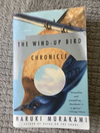 The Wind - Up Bird Chronicle,  Haruki Murakami 1st Vintage International Edition