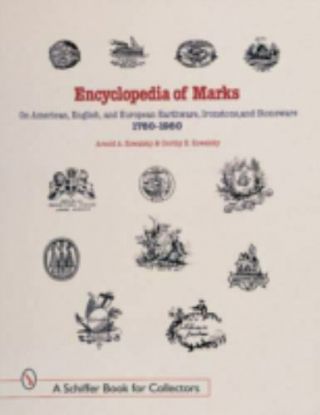 Encyclopedia Of American,  English,  And European Earthenware,  Ironstone,  Stonewar