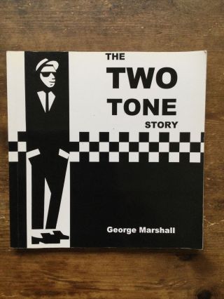 The Two Tone Story George Marshall Skinhead Ska 2 Tone Specials Selecter Mad